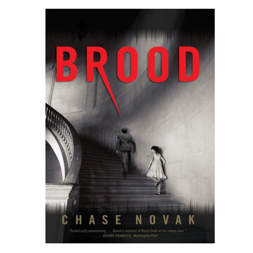 Brood By Chase Novak (hardcover)